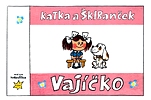 Katka a klbanek - Vajko